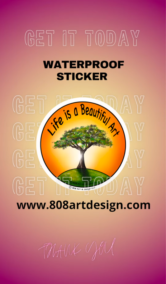 Life is a Beautiful Art stickers 2025