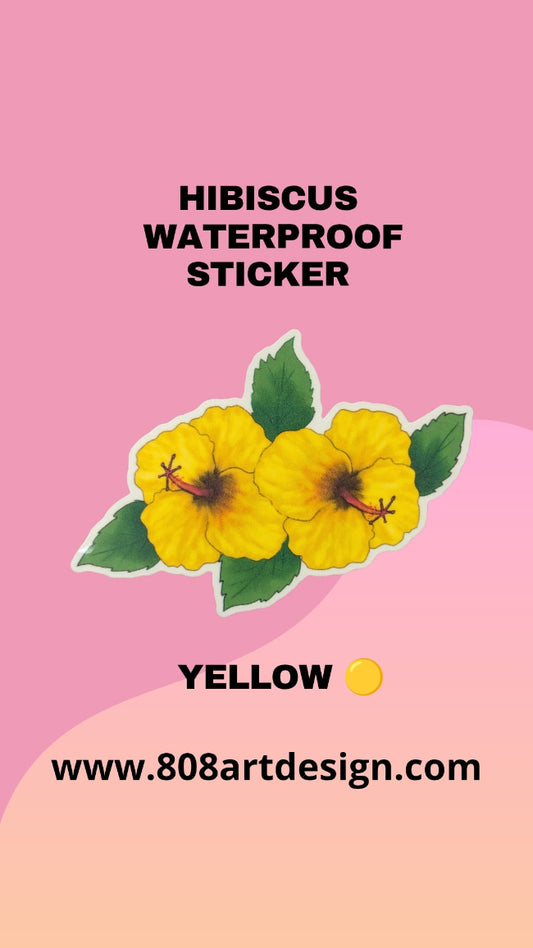 Hibiscus ( waterproof sticker )